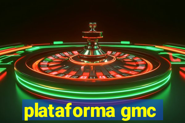 plataforma gmc